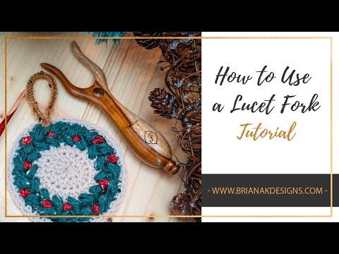 How To Use A Lucet Fork