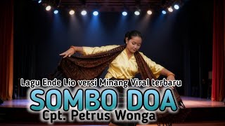 Download lagu LAGU JOGET ENDE LIO// SOMBO DOA//(cover)versi Minang Viral/ Cipt: Peto// Aya Ugur Studio Music mp3 Download lagu LAGU JOGET ENDE LIO// SOMBO DOA//(cover)versi Minang Viral/ Cipt: Peto// Aya Ugur Studio Music mp3
