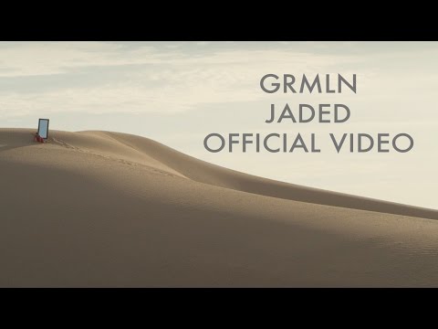 GRMLN "Jaded"