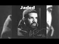 Drake ft Ty Dolla $ign - Jaded (Lyrics)