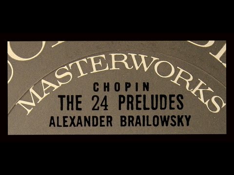 Chopin / Alexander Brailowsky, 1960: Preludes, Op. 28 (Part 1)