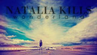 Natalia Kills - Wonderland (FULL SONG)