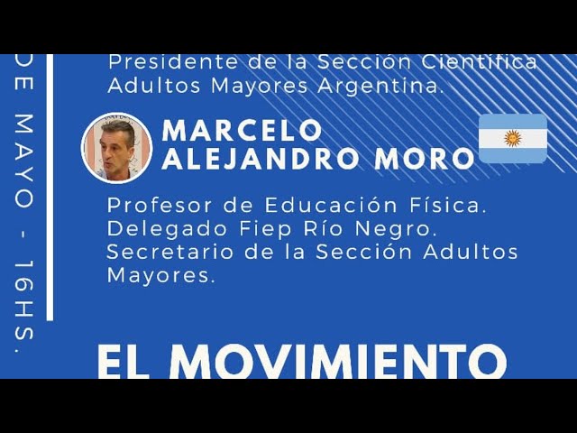 Hablemos de… » El movimiento en el adulto mayor» FIEP Argentina Oficial