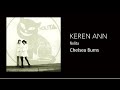 Keren Ann - Chelsea Burns