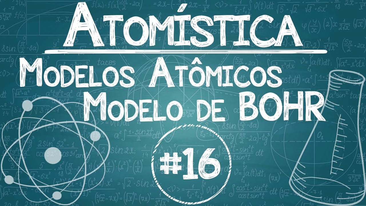 Química Simples #16 - [Modelos Atômicos] - Niels Bohr