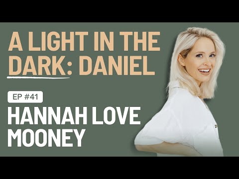 EP 41 - A Light In The Dark (Daniel’s Story)