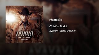 Christian Nodal  · Mamacita  (AUDIO)