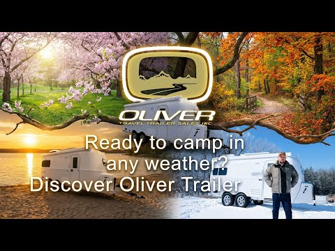 Oliver Travel Trailers: Master Any Season (Part 1) | Oliver Travel Trailers