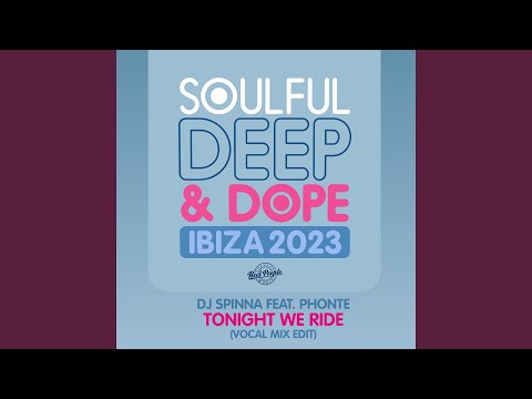 Tonight We Ride (Vocal Mix Edit)