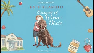 Because of Winn Dixie by Kate DiCamillo | Book Summary