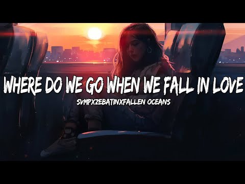svmp x zebatin x fallen oceans - where do we go when we fall in love (Lyrics) 🎶