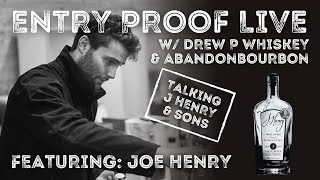 WI Bourbon w/ Joe Henry of J Henry &amp; Sons on Entry Proof LIVE