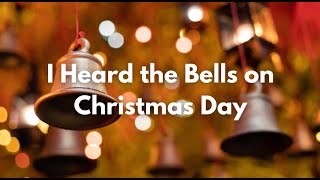 Carpenters - I Heard the Bells on Christmas Day (cover and lyric video)