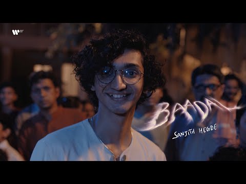 BAADAL | Sanjith Hegde | Official Music Video