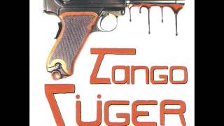 TANGO LÜGER -- DEMENCIA