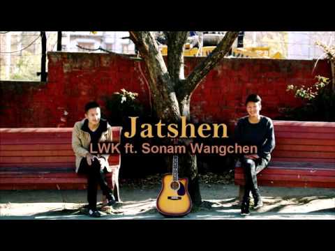 Jatshen - TheLungten ft. Sonam Wangchen