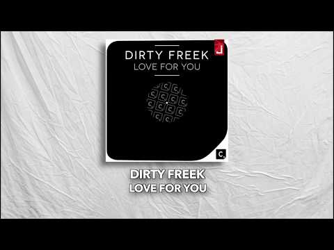 Dirty Freek - Love For You