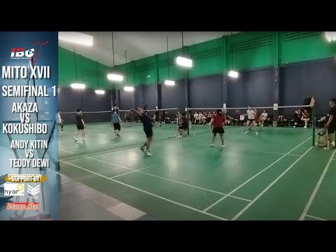IBC MITO XVII SEMIFINAL AKAZA VS KOKUSHIBO ANDI KITIN VS TEDDY DEWI