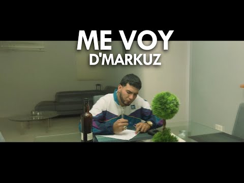 Me Voy - D'Markuz (Video Oficial)