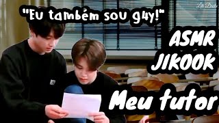 ASMR JIKOOK - "I'M G4Y TOO!" - MY TUTOR - LILI DUDU