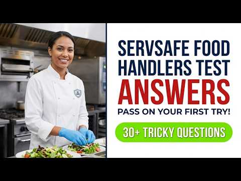 2026 ServSafe Food Handlers Test: Full Exam Study Guide and Actual Questions with Answers