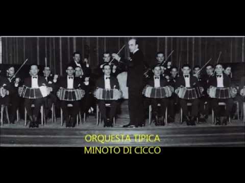MINOTO DI CICCO -  SI QUE VAS BIEN -  TANGO