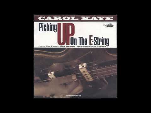 Carol Kaye - Picking Up On The E-String (1995) (Full Album)