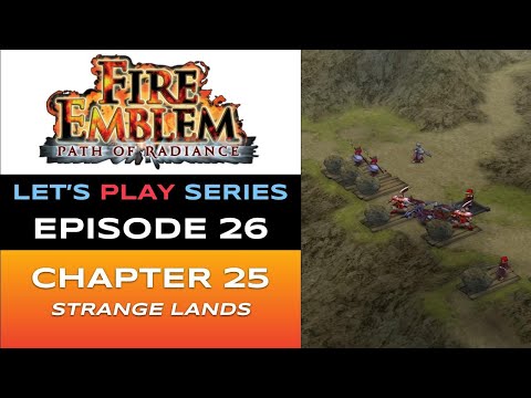Fire Emblem: Path of Radiance (GC) - Episode 26/30 - Let’s Play Series - Full Gameplay