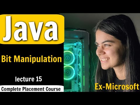 Bit Manipulation | Java Placement Course | Lecture 15