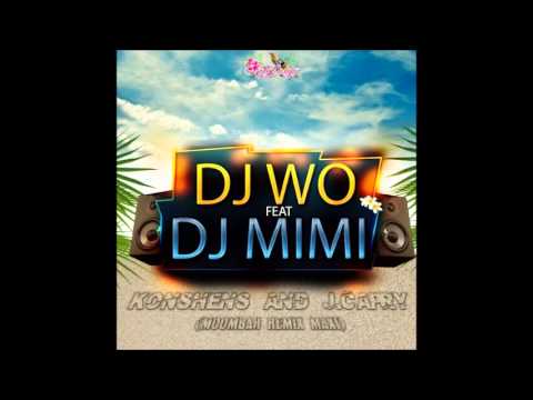 Dj Wo Feat Dj Mimi  - Konshens and J Capry - MoomBah Remix Maxi  - Exklu 2013