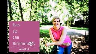 Bioidentische Hormone anwenden - Darauf solltest du unbedingt achten - Raus aus dem Hormonchaos