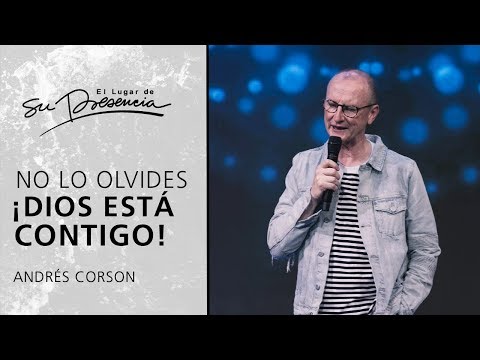No lo olvides ¡Dios está contigo! - Andrés Corson | Prédicas Cortas #Capítulo100 🎉🎈