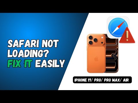 How To Fix Safari Not Opening or Loading Websites on iPhone 17 / 17 Pro / 17 Pro Max / 17 Air