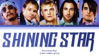 Backstreet Boys - Shining Star (Color Coded Lyrics)