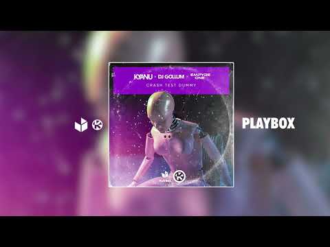 KYANU & DJ Gollum & Empyre One - Crash Test Dummy