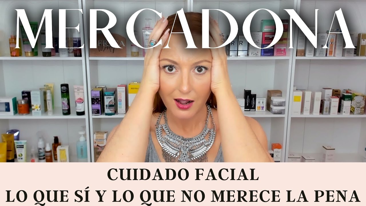 Watch MERCADONA TRATAMIENTO FACIAL - LO QUE SÍ Y LO QUE NO MERECE LA PENA Now MERCADONA TRATAMIENTO FACIAL - LO QUE SÍ Y LO QUE NO MERECE LA PENA