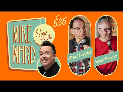 #535 - Michel Lauzière et Martin Perizzolo