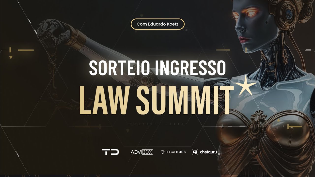 Sorteio de Ingresso Law Summit 2025 [Ao Vivo]