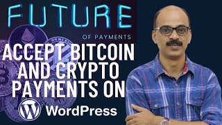 11 Best Ways To Accept Bitcoin And Crypto Payments On WordPress | All Free Resources!