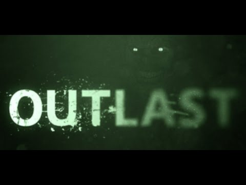 Outlast Ep1.....Old but good