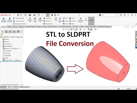 Convert STL file to Solidworks Part with Feature ease
