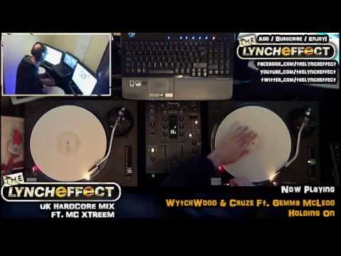 DJ The Lynch Effect & MC Xtreem  - UK Hardcore / Happy Hardcore Mix - Kyle WytchWood Showcase