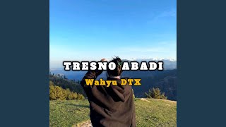 Download lagu Tresno Abadi mp3