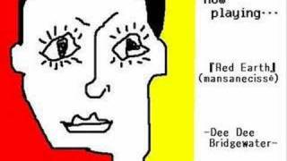 Red Earth -Dee Dee Bridgewater-