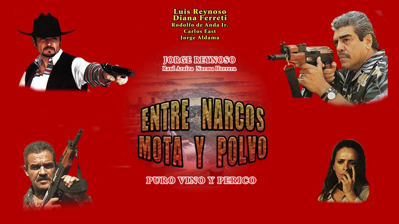 Entre Narcos Mota y Polvo (1996) | MOOVIMEX powered by Pongalo