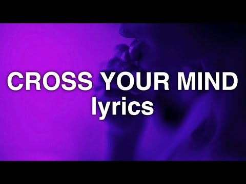 Sabrina Claudio - Cross Your Mind (Lyrics)