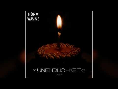 HÖRM WAYNE - Unendlichkeit (prod. Tiaan Sound & Santino)