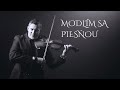 Kollárovci Modlím Sa Piesňou Oficiálny Videoklip