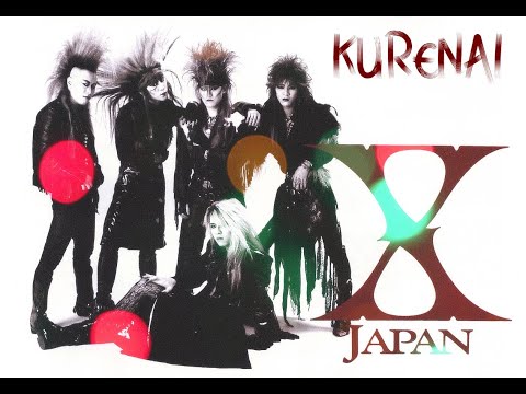 X Japan Kurenai "紅" LYRICS