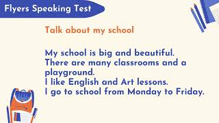Flyers speaking test  - My school